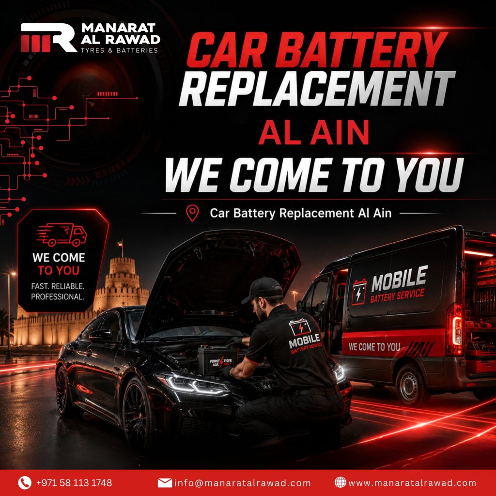 Car Battery Replacement Al Ain – Fast, Reliable & Professional Mobile Service