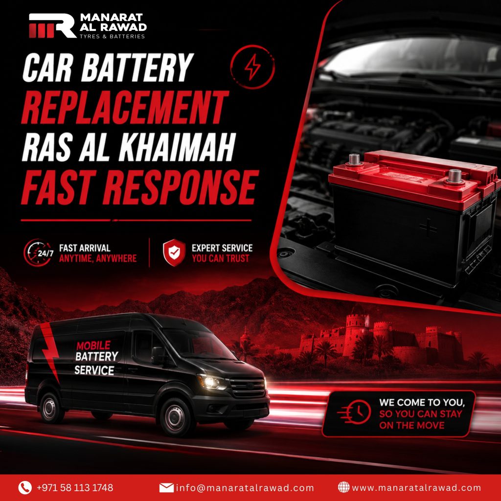 Car Battery Replacement Ras Al Khaimah – Fast, Reliable & Mobile Battery Service