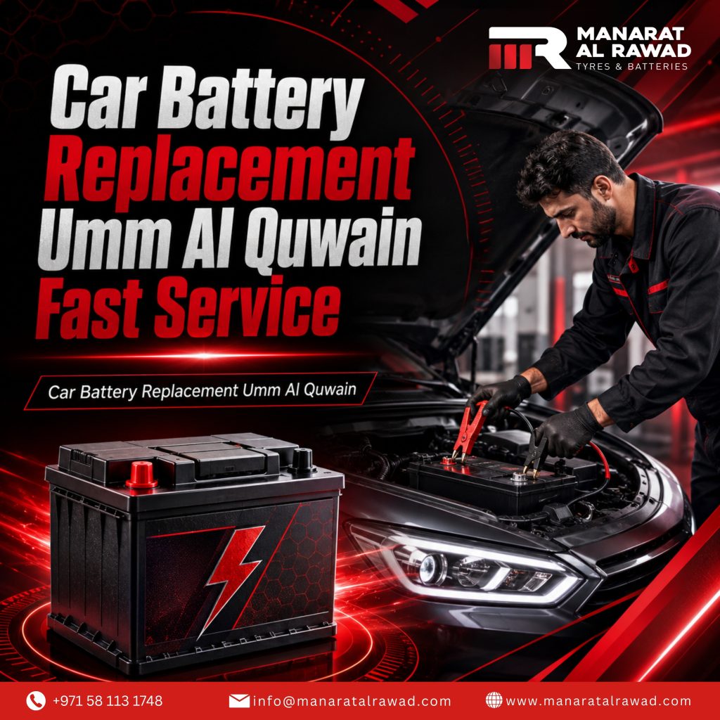 Car Battery Replacement Umm Al Quwain – Fast, Reliable & Mobile Battery Service