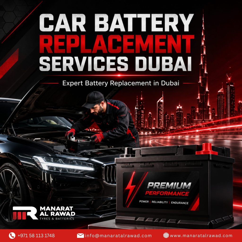 Car Battery Replacement Services Dubai – Professional Mobile Assistance When You Need It Most